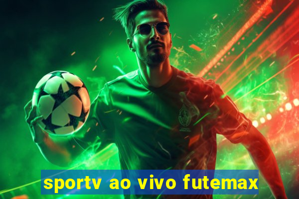 sportv ao vivo futemax